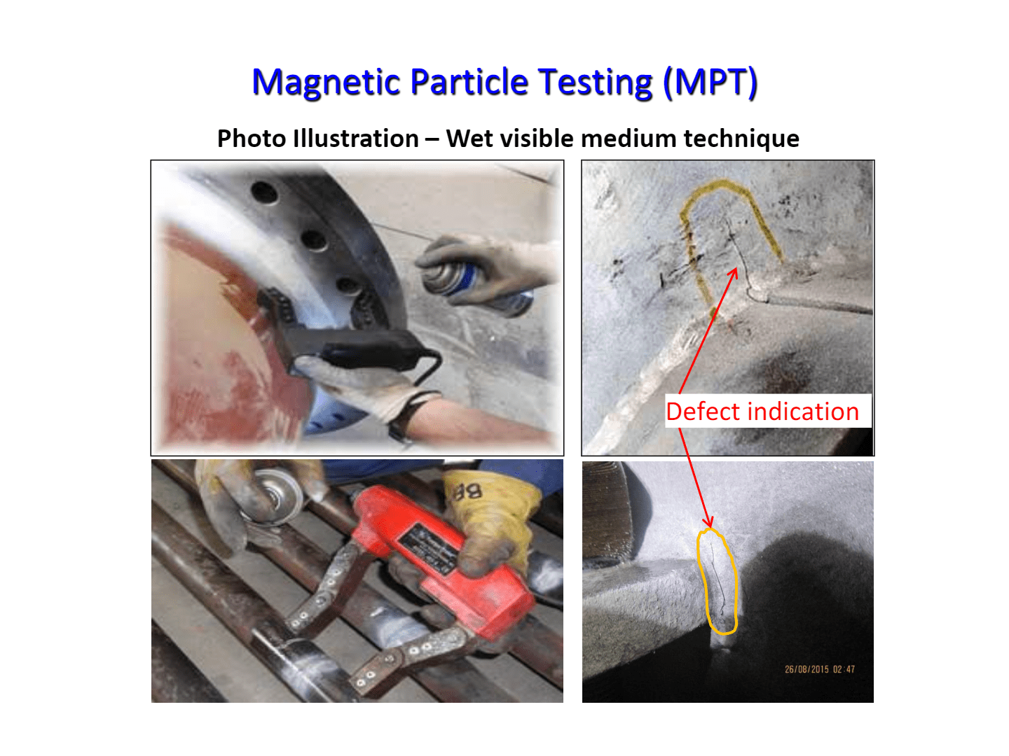 MPT Magnetic Particle Testing (NDT) MPT Magnetic Particle Testing (NDT)